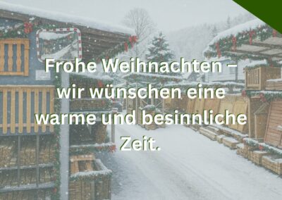 Weihnachtsgrüße und Dank für erfolgreiche Holz-im-Garten Projekte in Engelskirchen